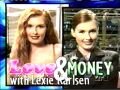Love And Money With Lexie Karlsen
